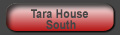Tara House South